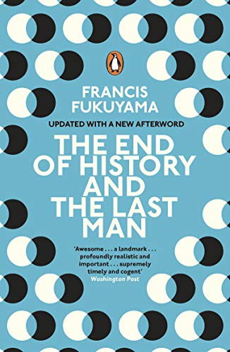 The End of History and the Last Man: Francis Fukuyama von Penguin